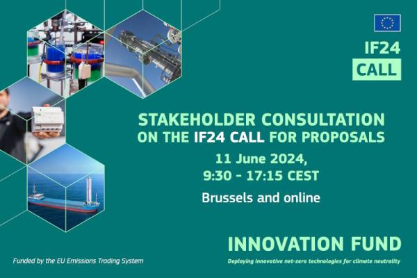 Innovation Fund: Stakeholder Consultation Event on the IF24 Calls for Proposals